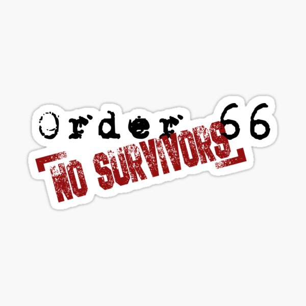 Vista previa del artículo con la obra «Orden 66- No Survivors (light)», diseñado y vendido por Bab00mba.