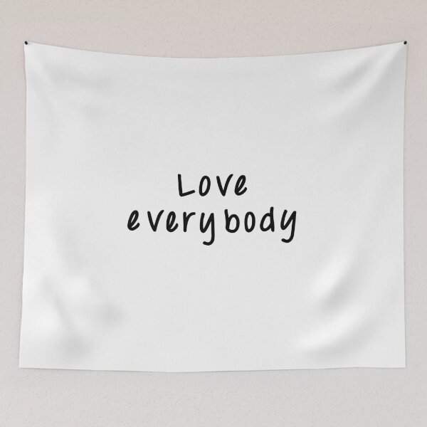 Item preview, Love Everybody designed and sold by Teeter-Totter.