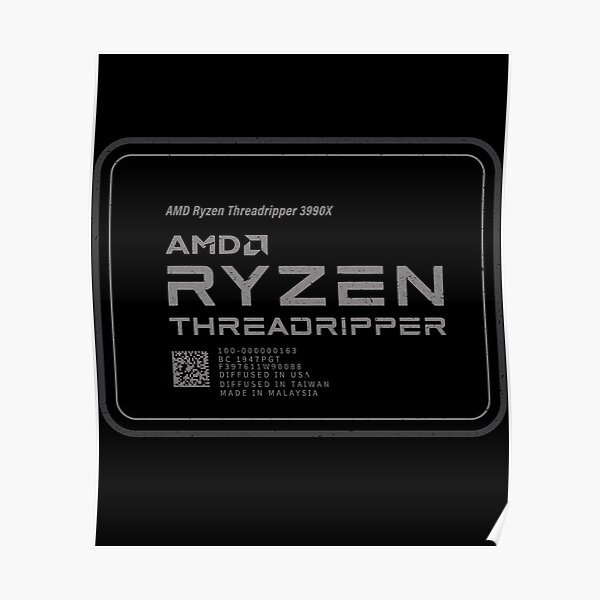 AMD 3990x Threadripper CPU Poster