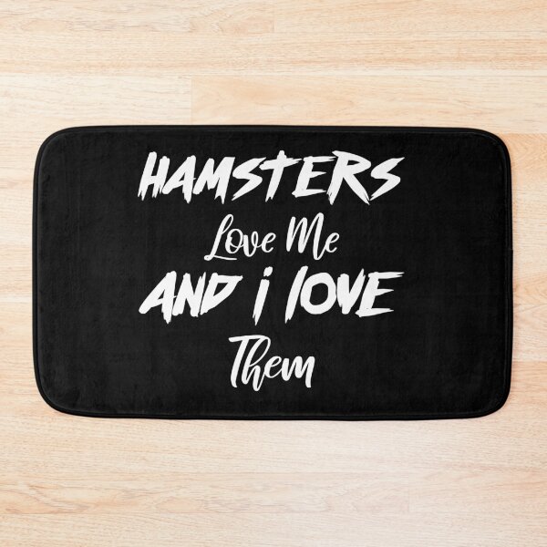 Item preview, Hamsters Love Me And I Love Them designed and sold by saechla.