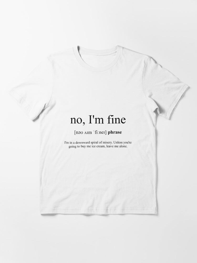 Funny I'm fine Definition | Kids T-Shirt