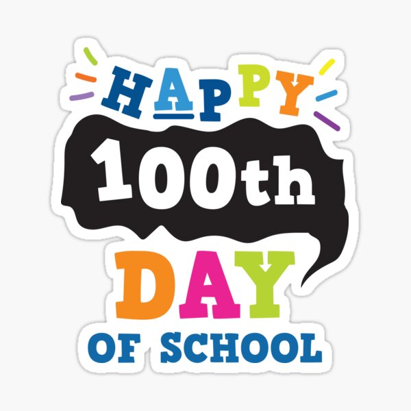 100 days. 100 Days of School. 100th Day of School найти слова английский. СТО дай. Баннер Аяки 100 дней.