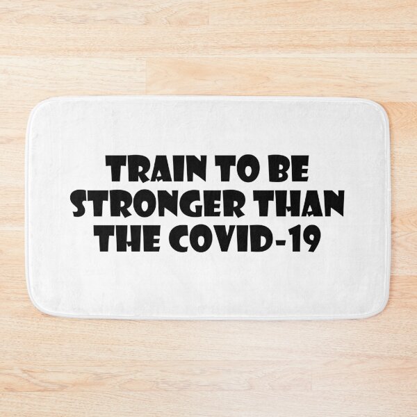 Item preview, TRAIN TO BE STRONGER THAN THE Covid-19 designed and sold by trainingclothes.