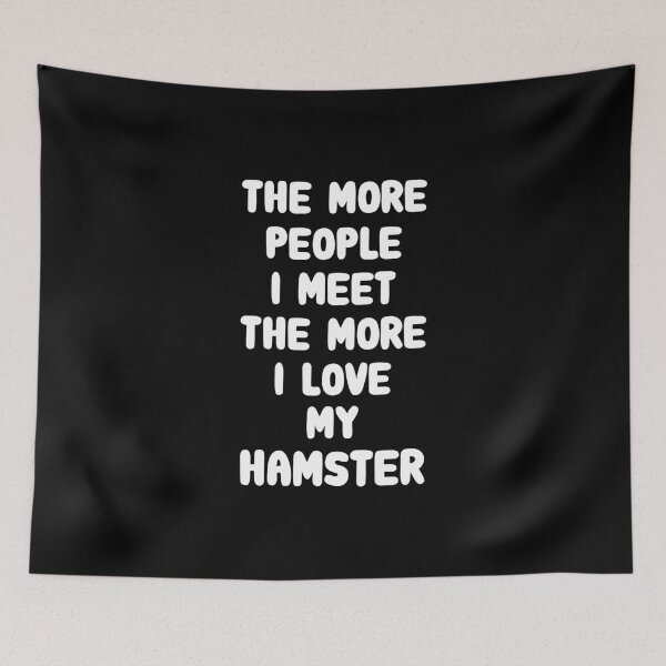 Item preview, The More People I Meet Hamster - White designed and sold by saechla.