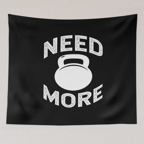 Item preview, Need More Kettlebell Fitness Workout Training Fit designed and sold by MooonTees.
