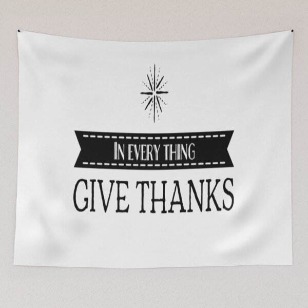 Item preview, In Every Thing Give Thanks Christian Gift Ideas designed and sold by dara4uall.