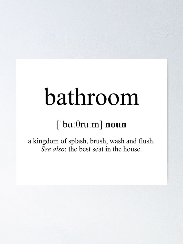 "Bathroom Definition | Dictionary Collection" Poster by Designschmiede ...