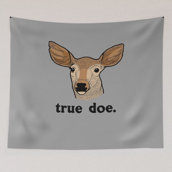 Item preview, True Doe designed and sold by Yipptee Shirts.