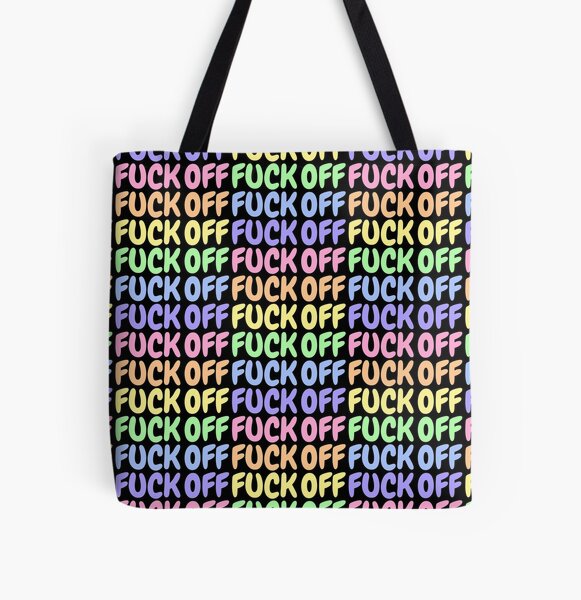 Fuck Fucking Fuckity Fuck Tote Bag