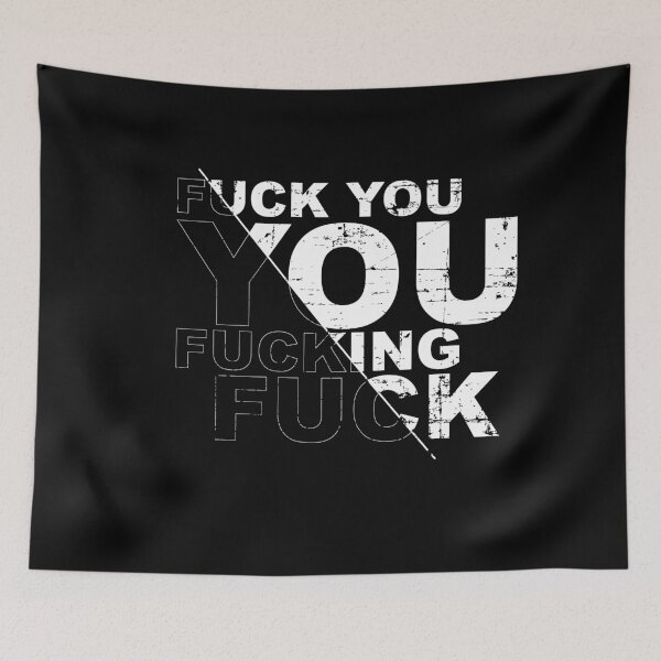 Item preview, Fuck you you fucking fuck designed and sold by TundCDesign.