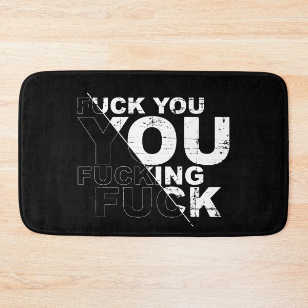 Item preview, Fuck you you fucking fuck designed and sold by TundCDesign.