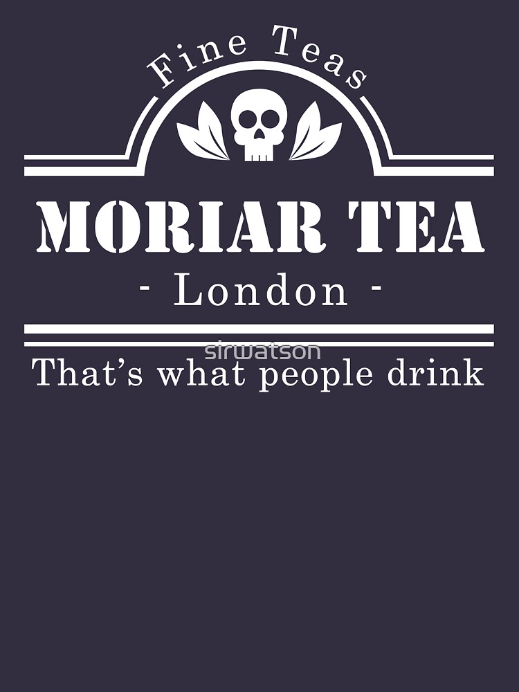 MoriarTea by sirwatson