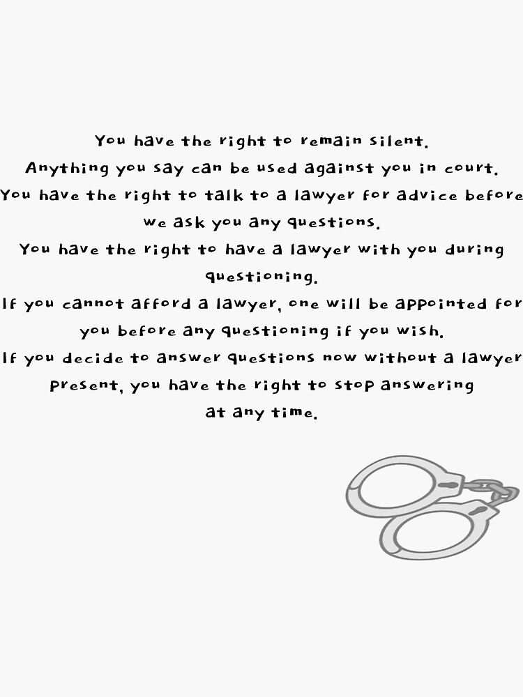 "Miranda rights warning gift for jailers and police ) " Sticker for