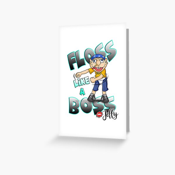 Jeffy Floss Like a Boss - SML Greeting Card