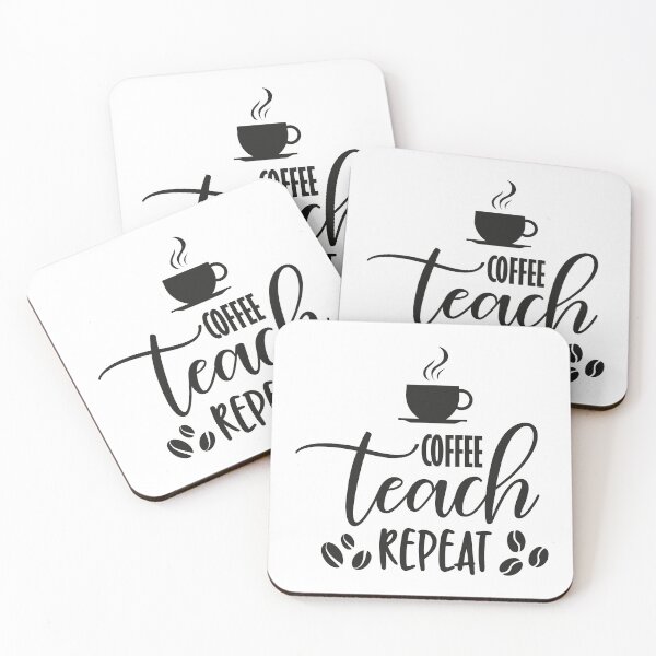 Item preview, Coffee Teach Repeat designed and sold by DigitalUnicorn.