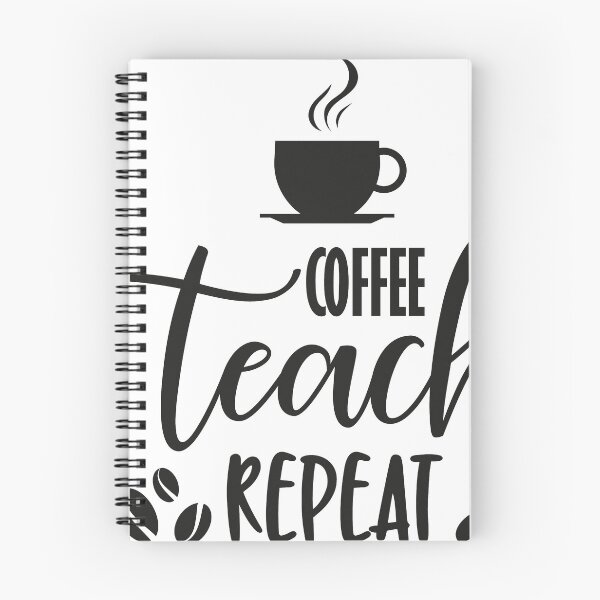 Item preview, Coffee Teach Repeat designed and sold by DigitalUnicorn.