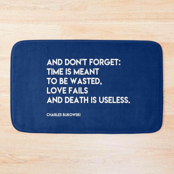 Item preview, Bukowski - Time is meant to be wasted designed and sold by Skippingbird.