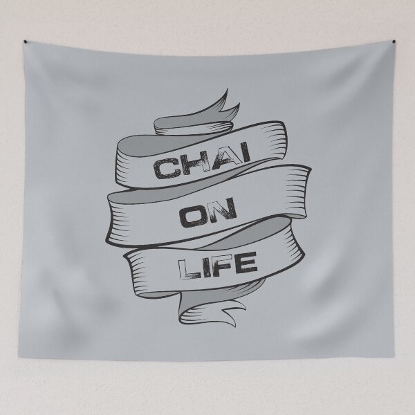 Item preview, Chai On Life designed and sold by Christopher Taylor.