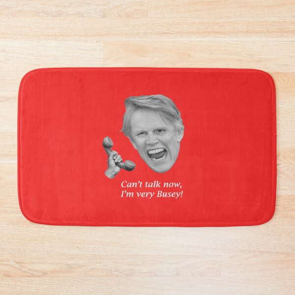 Item preview, Can't talk now, I'm very Busey! designed and sold by CaptainPotato.