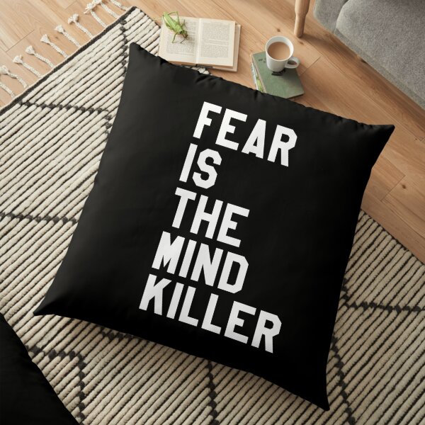 fear is the mind killer Floor Pillow