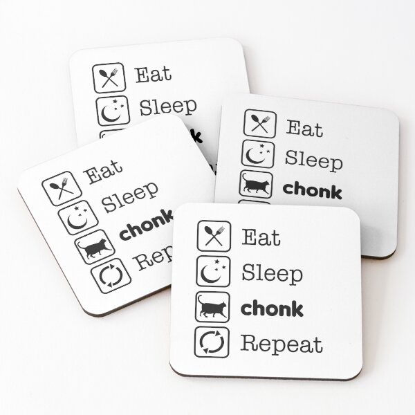 Item preview, Eat Sleep Chonk Repeat - inverted designed and sold by CCCDesign.