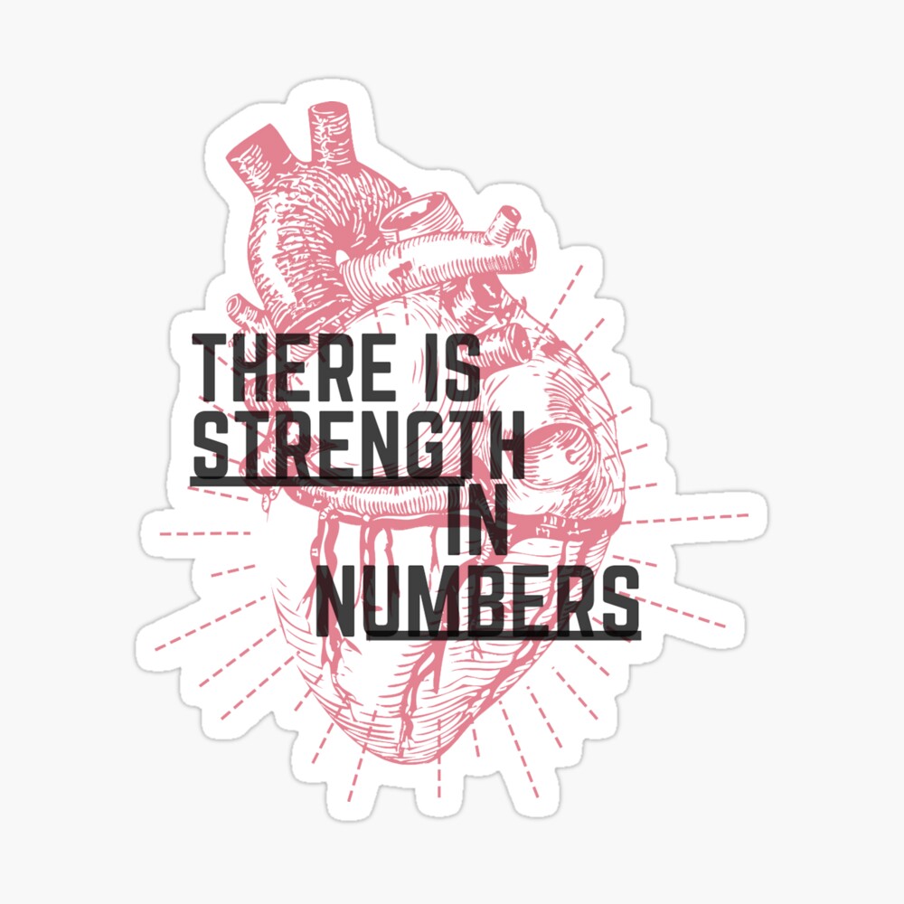 There Is Strength In Numbers Poster By Labyrinthsyst Redbubble