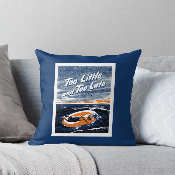 Item preview, Too Little and Too Late -- WWII designed and sold by warishellstore.