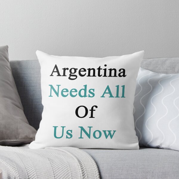 Item preview, Argentina Needs All Of Us Now designed and sold by supernova23.