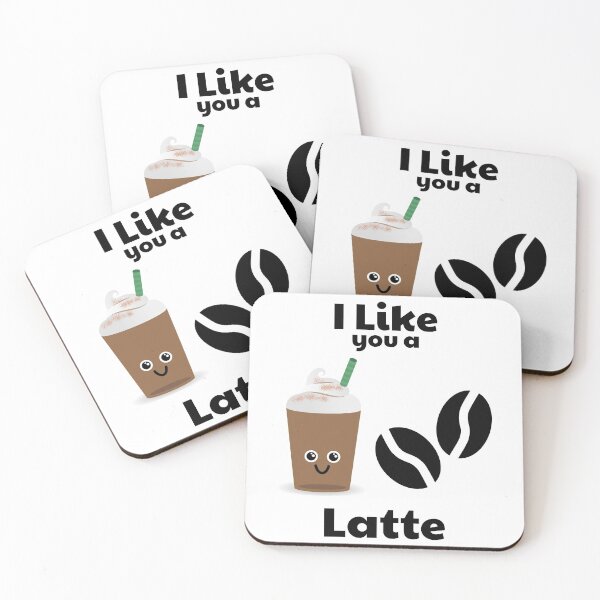 Item preview, I like you a Latte designed and sold by PassionforLove.