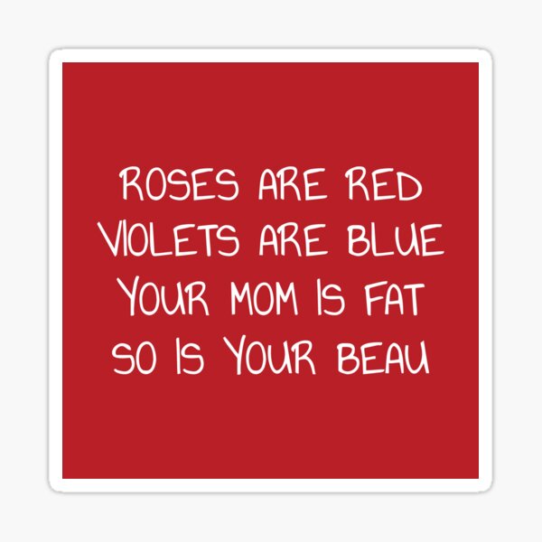 Poems red for are moms roses are blue violets 70 Roses