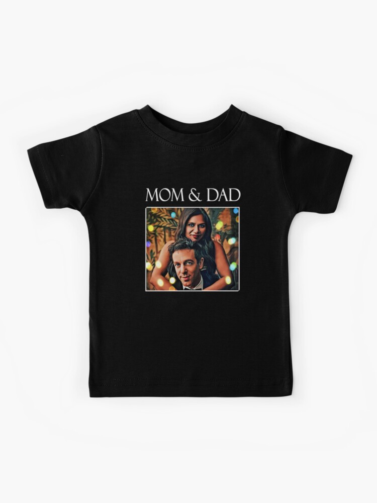 Mindy Kaling Bj Novak Mom Dad Kids T Shirt By Nihacollection Redbubble