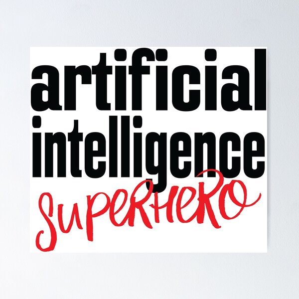 Item preview, Artificial Intelligence Superhero AI designed and sold by ProjectX23.