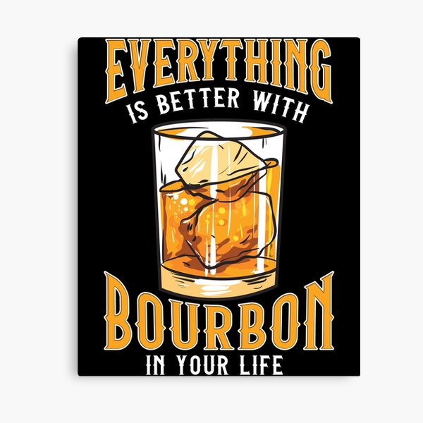 Item preview, Everything Is Better With Bourbon In Your Life designed and sold by perfectpresents.