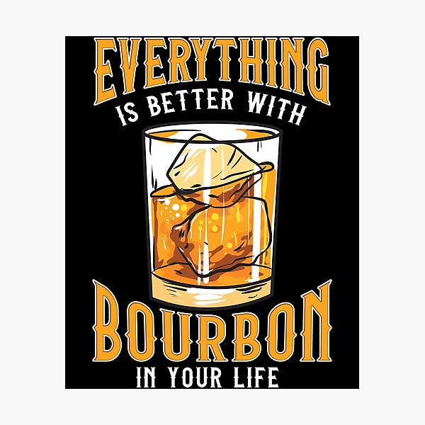 Item preview, Everything Is Better With Bourbon In Your Life designed and sold by perfectpresents.