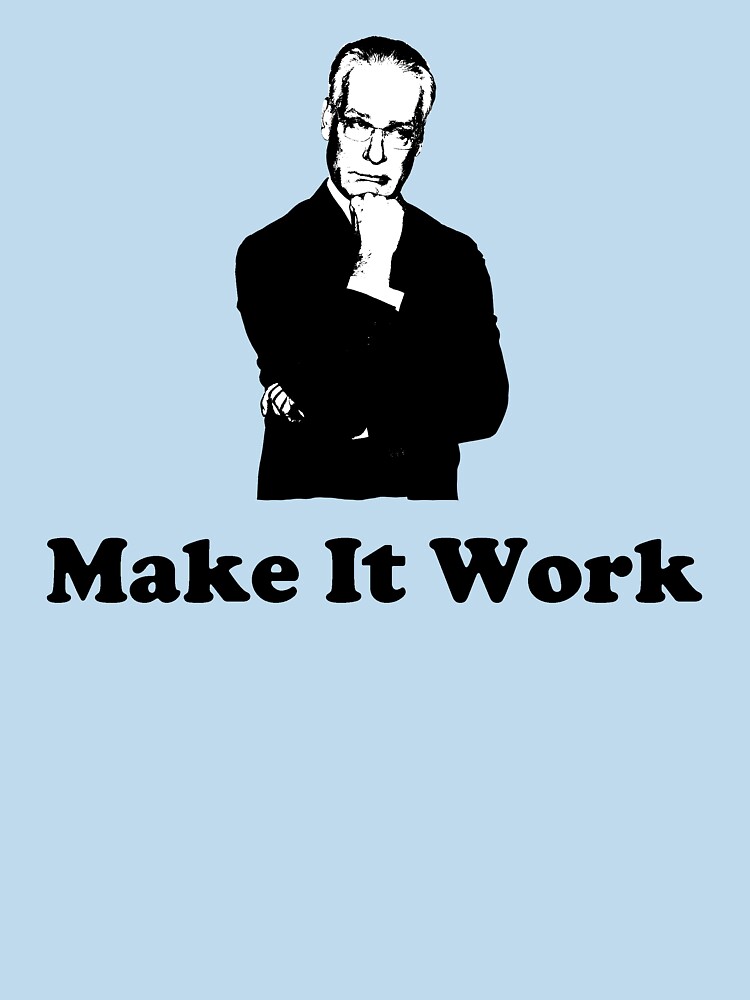 Thumbnail 7 of 7, Essential T-Shirt, Tim Gunn - Make it work designed and sold by BBanny1.