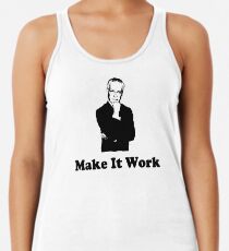 Tim Gunn - Make it work Racerback Tank Top