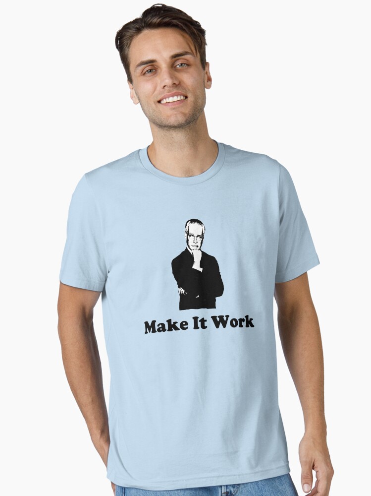 Thumbnail 1 of 7, Essential T-Shirt, Tim Gunn - Make it work designed and sold by BBanny1.