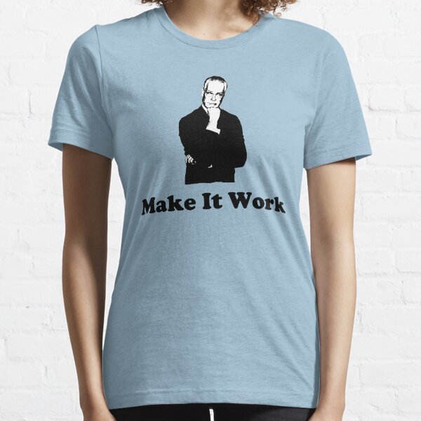 Tim Gunn - Make it work Essential T-Shirt