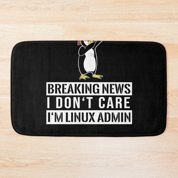 Item preview, I Dont Care I'm Linux Admin Dabbing Penguin for Admin designed and sold by Cedinho.