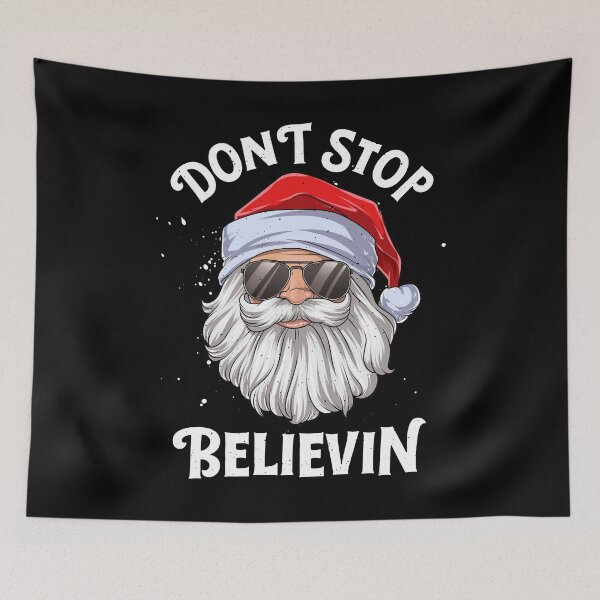 Item preview, Don't Stop Believing Santa T shirt Christmas boys kids Gifts designed and sold by LiqueGifts.