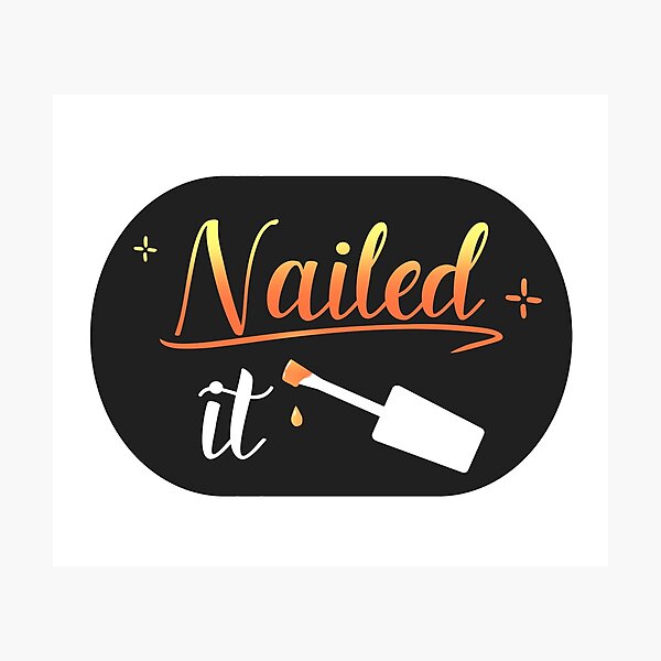 Item preview, Nailed It Nails Manicure Pedicure Pampered Pun Funny designed and sold by yellowpomelo.