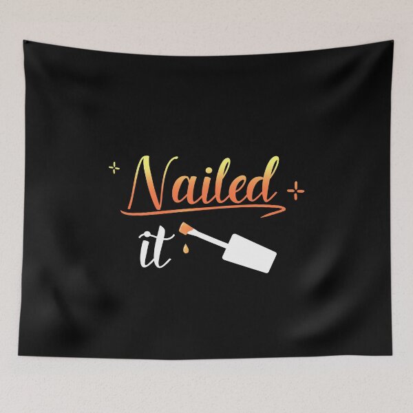 Item preview, Nailed It Nails Manicure Pedicure Pampered Pun Funny designed and sold by yellowpomelo.