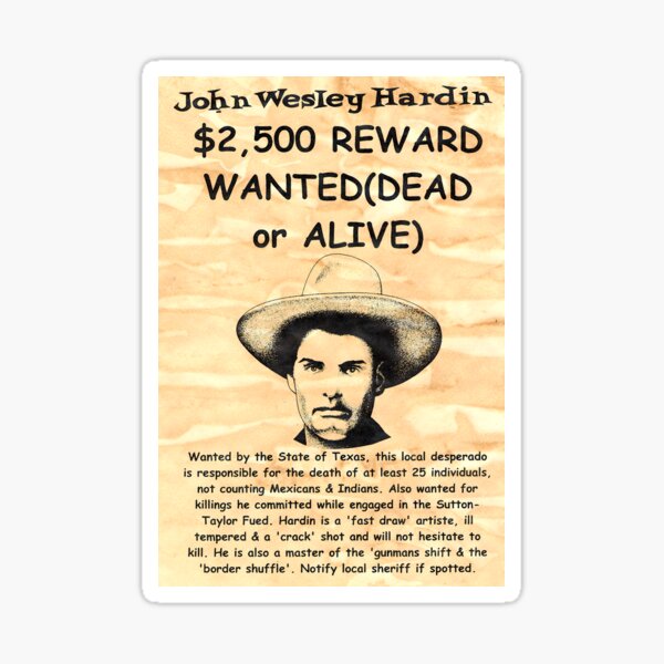 "John Wesley Hardin Wanted" Sticker for Sale by lawrencebaird | Redbubble