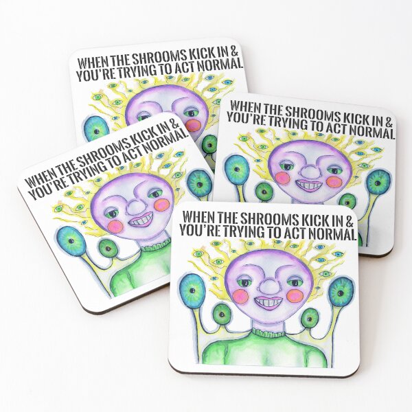 Item preview, When the Shrooms kick in designed and sold by Angwithoutane.