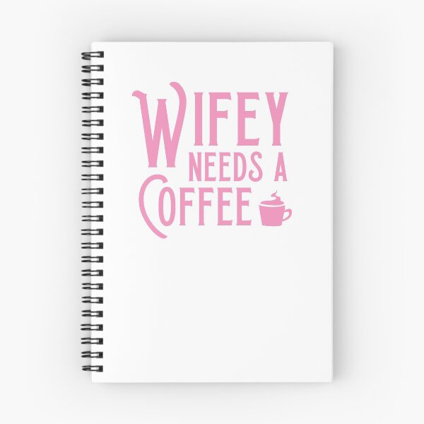 Item preview, Wifey needs a COFFEE designed and sold by jazzydevil.