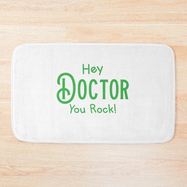 Item preview, HEY Doctor YOU ROCK! designed and sold by jazzydevil.