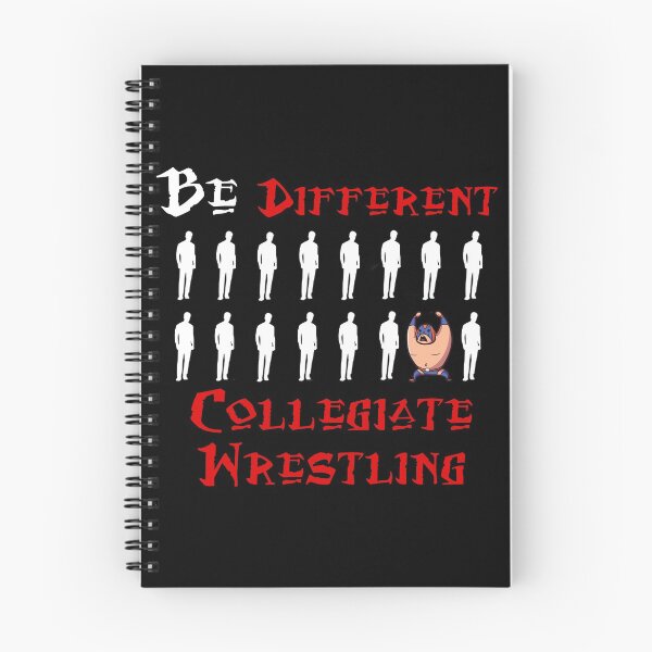 Item preview, Collegiate Wrestling Be Different designed and sold by MartialArtsNerd.