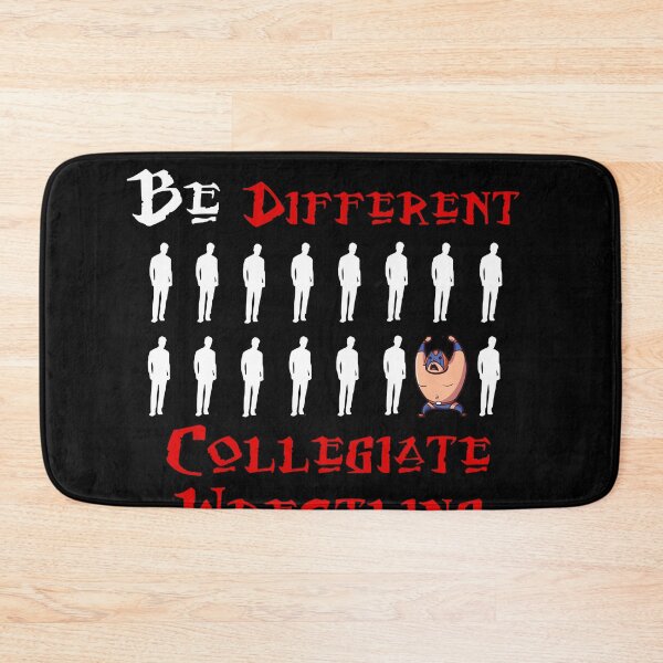 Item preview, Collegiate Wrestling Be Different designed and sold by MartialArtsNerd.