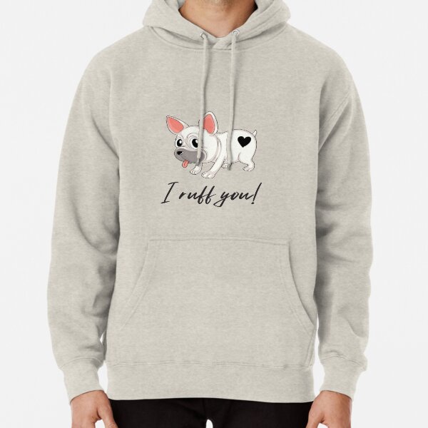 Adopt don't shop #5 - Love - I ruff you! Pullover Hoodie