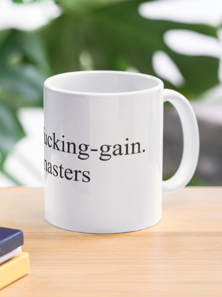 Again A Fricking Gain Jasmine Masters Mug By Grouchyqueen Redbubble